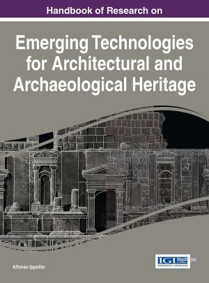 Cover of the book Handbook of Research on Emerging Technologies for Architectural and Archaeological Heritage by 