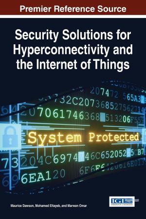 Cover of the book Security Solutions for Hyperconnectivity and the Internet of Things by 