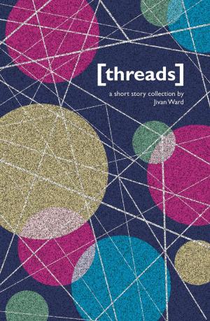 Cover of the book Threads by Murray Kibblewhite