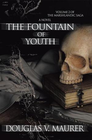 Cover of the book The Fountain of Youth by Sibylle Reinsch, Michael Seffinger, Jerome Tobis
