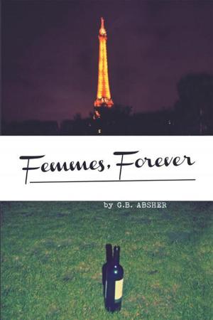 Cover of the book Femmes, Forever by AnnaMarieAlt
