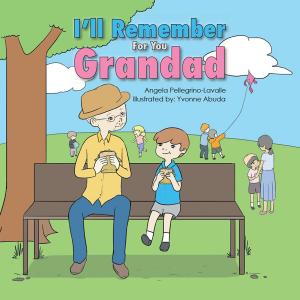 Cover of the book I’Ll Remember for You Grandad by Roger Morgan