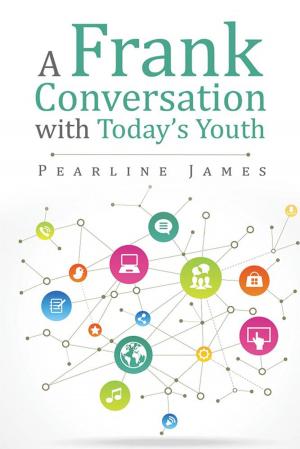 bigCover of the book A Frank Conversation with Today’S Youth by 