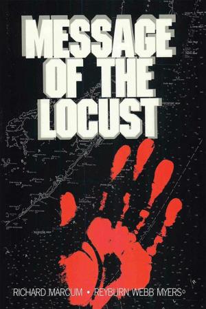 Cover of the book Message of the Locust by Mariflor Discutido -Cruz