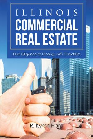 Cover of the book Illinois Commercial Real Estate by Frederick Conn