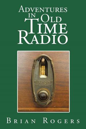 Cover of the book Adventures in Old Time Radio by Joe Gabel