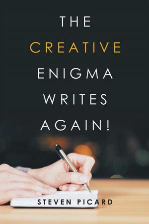 Cover of the book The Creative Enigma Writes Again! by Loren Ogin