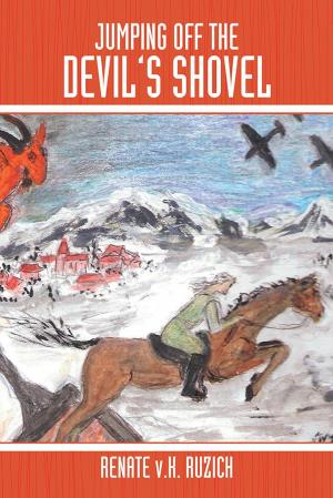 Cover of the book Jumping off the Devil’S Shovel by Raechel Rivers