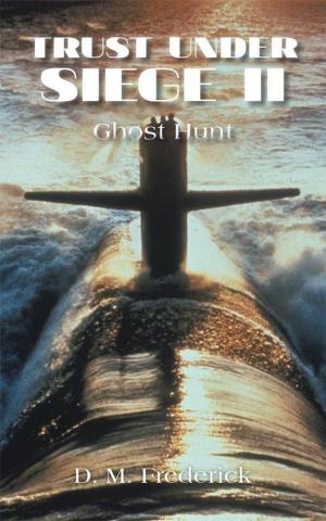 Cover of the book Trust Under Siege Ii by Gregory Wadleigh