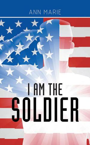 Cover of the book I Am the Soldier by Marianna Pascal