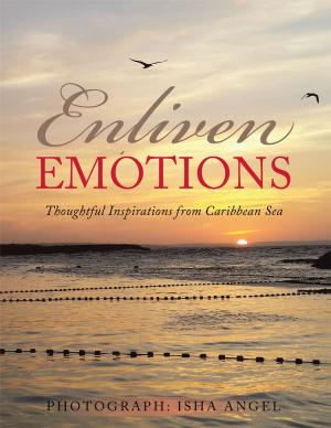 Cover of the book Enliven Emotions by Belle Anne Leslie
