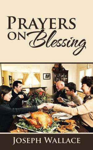 Cover of the book Prayers on Blessing by J.M. Norwood