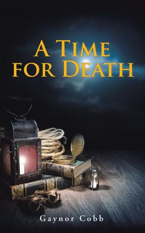 Cover of the book A Time for Death by Claire Barnes