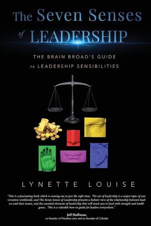 Cover of the book The Seven Senses of Leadership by Cathi Coridan