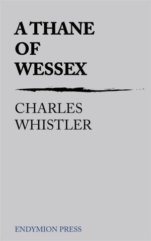 Cover of the book A Thane of Wessex by Randall Garrett