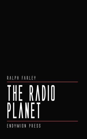 Cover of the book The Radio Planet by Grant Stone, I.K. Paterson-Harkness, Lee Murray, Piper Mejia, Tim Jones, Octavia Cade, A.C. Buchanan