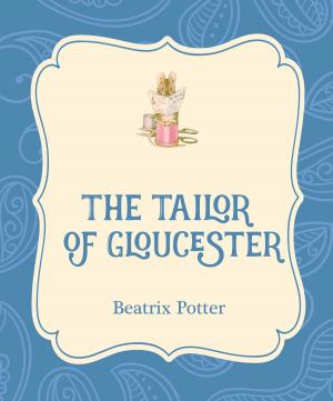Book cover of The Tailor of Gloucester