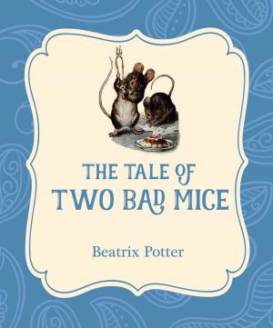 Cover of the book The Tale of Two Bad Mice by Calee M. Lee