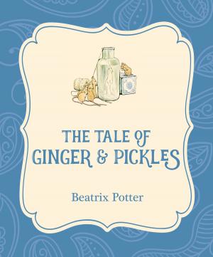 Book cover of The Tale of Ginger and Pickles