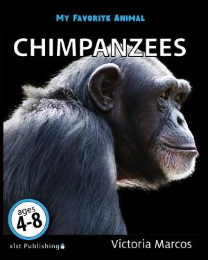 Cover of the book My Favorite Animal: Chimpanzees by Victoria Marcos