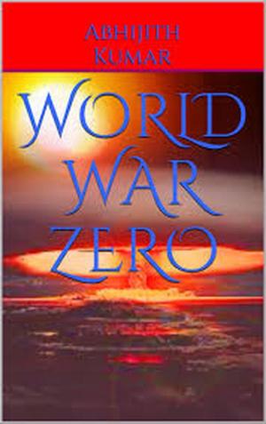 Cover of the book World War Zero by Melissa McPhail