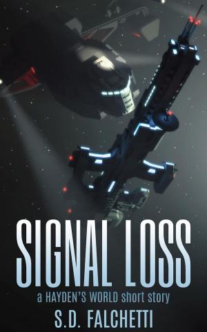 Book cover of Signal Loss: A Hayden's World Short Story