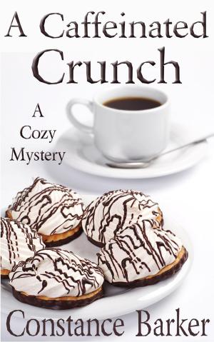 Cover of the book A Caffeinated Crunch by Mary Roberts Rinehart