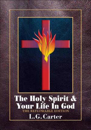 Book cover of The Holy Spirit & Your life In God: The Reflowable Edition