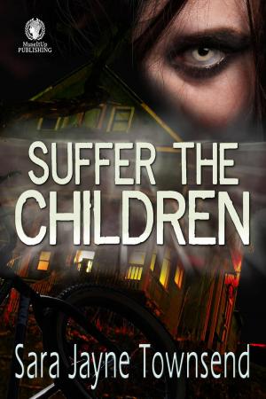 Cover of the book Suffer the Children by K.J. Boye