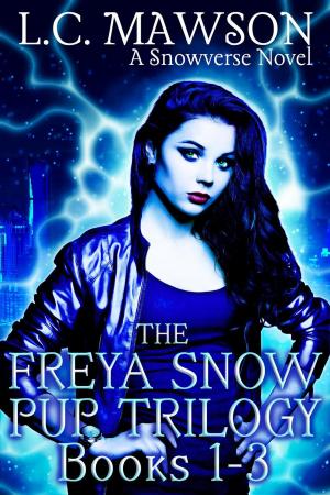 Book cover of The Freya Snow Pup Trilogy: Books 1-3