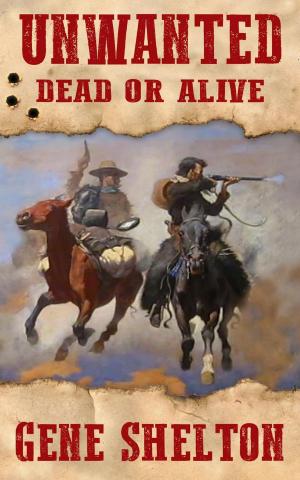 Cover of the book Unwanted: Dead or Alive by Ann Barrie
