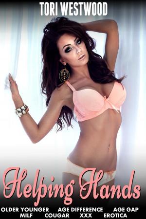 Cover of the book Helping Hands (Older Younger Age Difference Age Gap MILF Cougar XXX Erotica) by Vanessa Wu