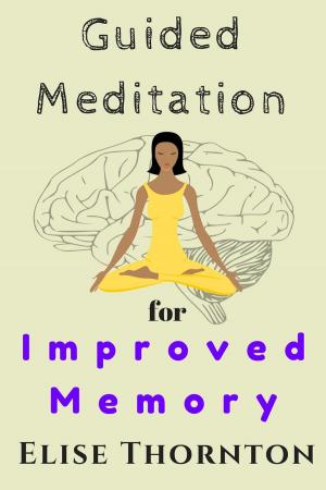 Book cover of Guided Meditation For Improved Memory