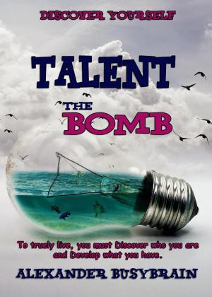 Cover of the book Talent - the Bomb. by Michael Carr