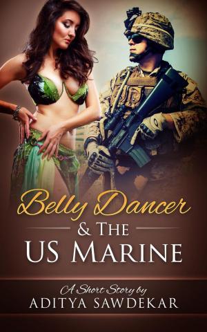 Cover of the book Belly Dancer & The US Marine by Patricia M. Bryce