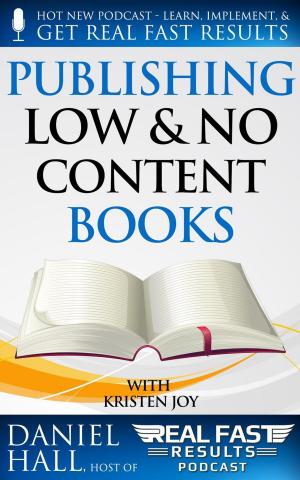 Cover of the book Publishing Low & No Content Books by Daniel Hall, Tony Laidig
