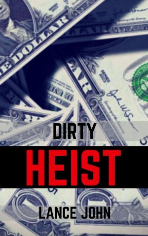 Book cover of Dirty Heist