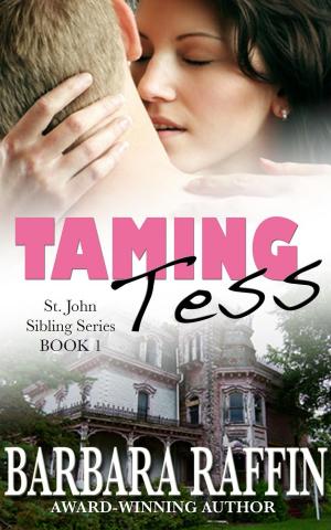 Cover of Taming Tess: St. John Sibling Series, Book 1