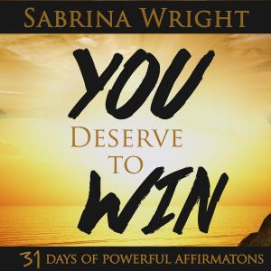 Cover of the book You Deserve To Win by Shira Taylor Gura