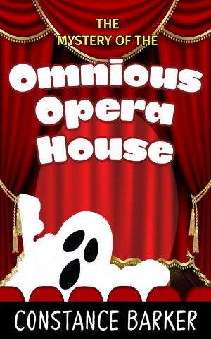bigCover of the book The Mystery of the Ominous Opera House by 