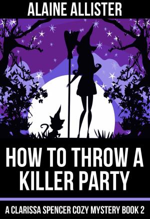 Cover of the book How to Throw a Killer Party by Elizabeth Spann Craig