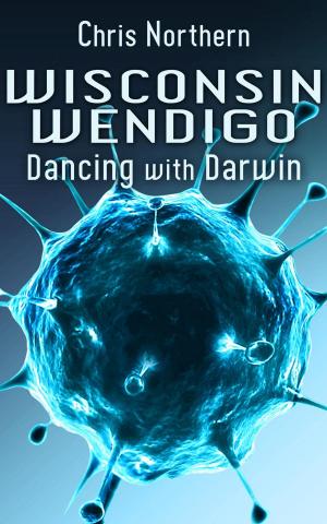 Book cover of Wisconsin Wendigo