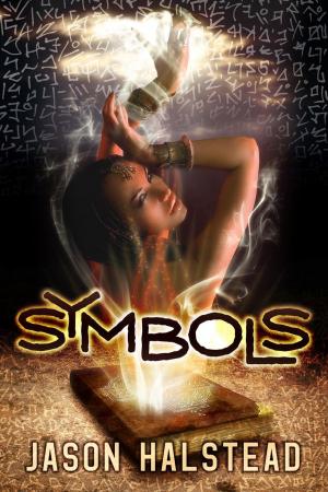Cover of the book Symbols by Dawn Michelle, Jason Halstead
