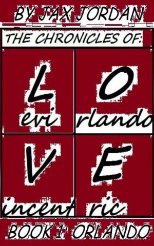 bigCover of the book The Chronicles Of L.O.V.E Book 1: Orlando by 