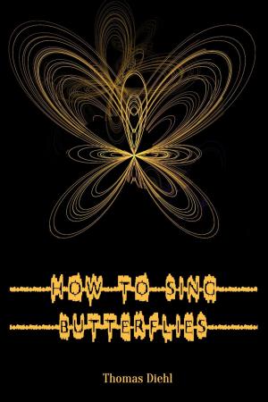 Cover of How to Sing Butterflies