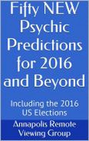 Cover of Fifty NEW Psychic Predictions for 2016 and Beyond