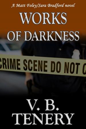 Cover of the book Works of Darkness by R. Blair Sands