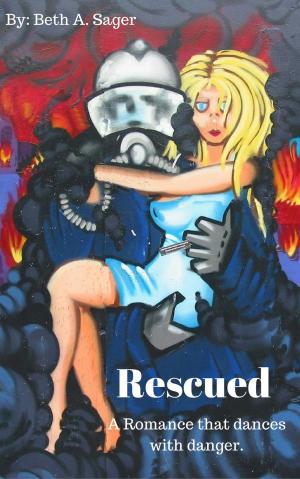 Cover of the book Rescued - A Romance that Dances with Danger by Andris Bear