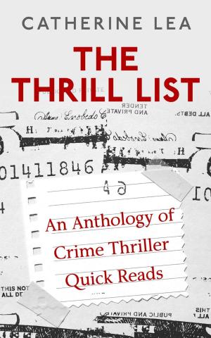 Book cover of The Thrill List: An Anthology of Crime Thriller Quick Reads
