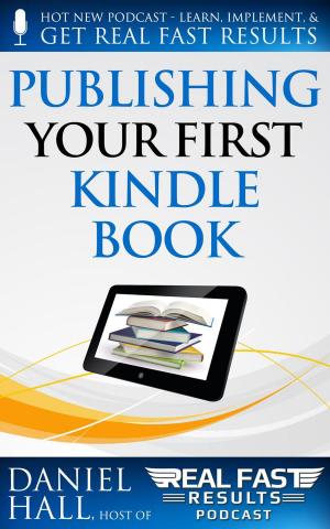 Cover of the book Publishing Your First Kindle Book by Luc Chalmet